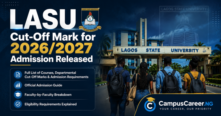 LASU Cut-Off Mark 2026/2027 for All Courses: Full Departmental Scores & Admission Guide