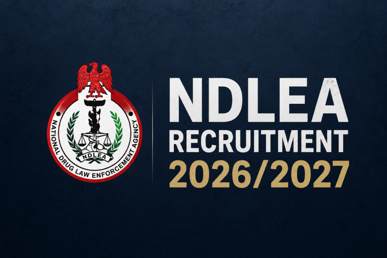 NDLEA Recruitment Portal 2026/2027: Official Application Form, Starting Date, Closing Date & How to Apply