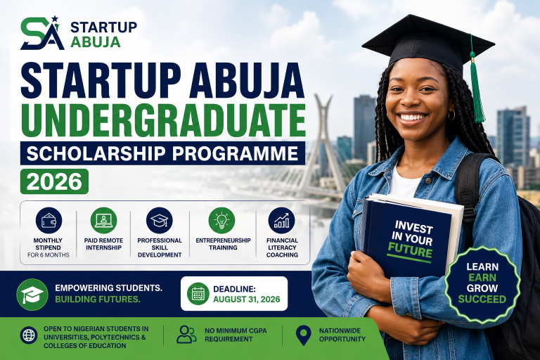 Startup Abuja Undergraduate Scholarship Programme 2026: Monthly Stipend, Internship, Eligibility & How to Apply